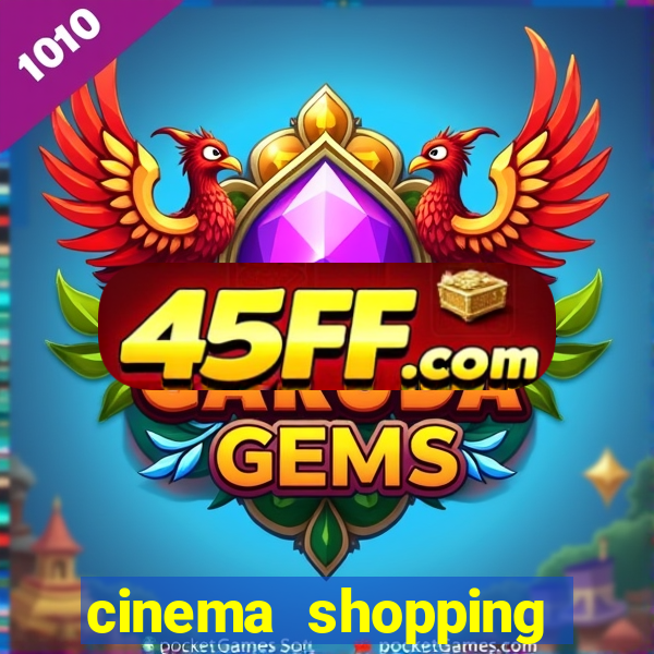 cinema shopping conquista sul